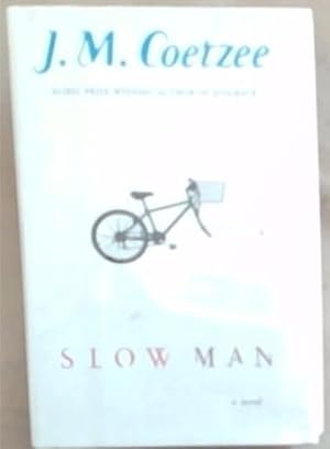 Seller image for Slow Man: A Novel for sale by Chapter 1
