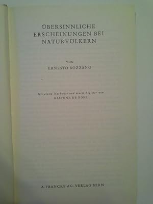 Seller image for bersinnliche Erscheinungen bei den Naturvlkern. Mit e. Nachw. v. Gastone de Boni. for sale by Herr Klaus Dieter Boettcher