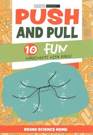 Seller image for Push and Pull : 10 Fun Experiments With Forces for sale by GreatBookPrices