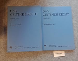 Das geltende Recht Ausgabe 1975 : Chronologischer + Systematischer Teil (2 Bände). Verzeichnis de...