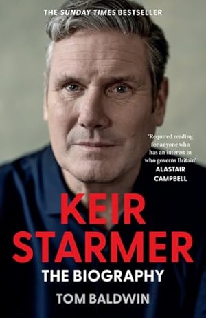 Seller image for Keir Starmer : The Biography for sale by GreatBookPrices