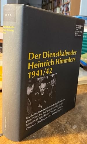 Seller image for Der Dienstkalender Heinrich Himmlers 1941/42. (Hamburger Beitrge zur Sozial- und Zeitgeschichte / Quellen, Band 3.) for sale by Antiquariat Thomas Nonnenmacher