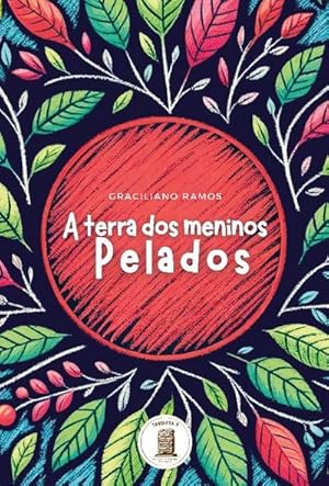 Seller image for A Terra dos Meninos Pelados for sale by AHA-BUCH GmbH