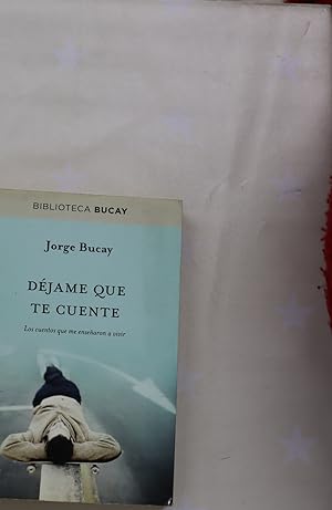 Imagen del vendedor de Déjame que te cuente : los cuentos que me enseñaron a vivir a la venta por Librería Alonso Quijano