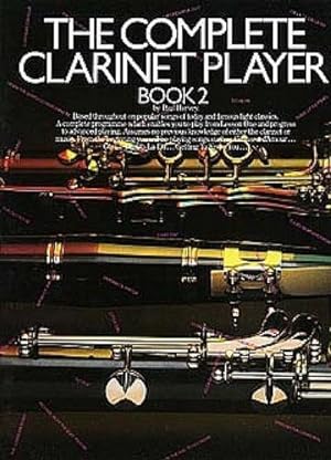 Imagen del vendedor de The Complete Clarinet Player - Book 2 a la venta por BuchWeltWeit Ludwig Meier e.K.