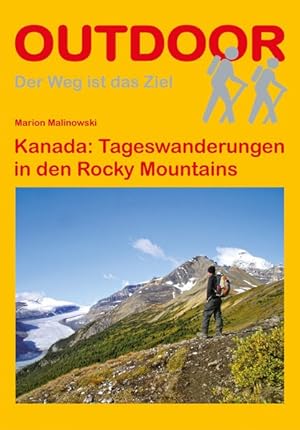 Bild des Verkufers fr Kanada: Tageswanderungen in den Rocky Mountains. Outdoor. zum Verkauf von A43 Kulturgut