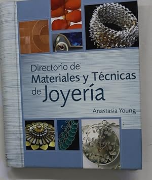 Bild des Verkufers fr Directorio de materiales y tcnicas de joyera zum Verkauf von Librera Alonso Quijano
