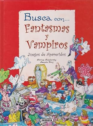 Bild des Verkufers fr Busca con. Fantasmas y Vampiros. Juegos de Aparecidos. (A partir de 4 aos). zum Verkauf von La Librera, Iberoamerikan. Buchhandlung