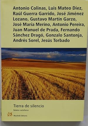 Image du vendeur pour Tierra de silencio doce relatos de Castilla y Len mis en vente par Librera Alonso Quijano