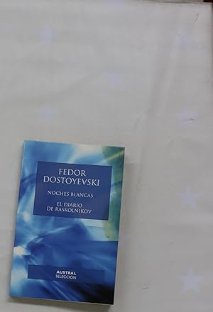 Imagen del vendedor de Noches blancas El diario de Raskolnikov a la venta por Librera Alonso Quijano