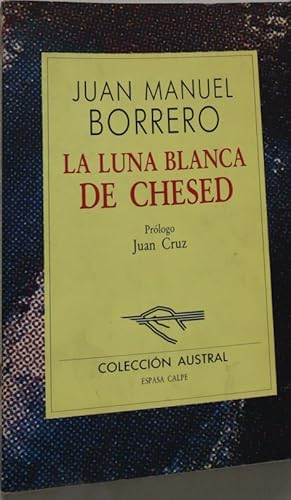 Immagine del venditore per La luna blanca de Chesed venduto da Librera Alonso Quijano