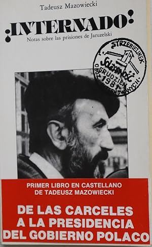 Imagen del vendedor de Intemado! notas sobre las prisiones de Jaruzelski a la venta por Librería Alonso Quijano