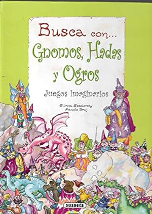 Bild des Verkufers fr Busca con. Gnomos, Hadas y Ogros. Juegos Imaginarios. (A partir de 4) zum Verkauf von La Librera, Iberoamerikan. Buchhandlung