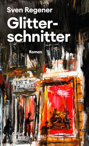 Image du vendeur pour Glitterschnitter Roman mis en vente par Preiswerterlesen1 Buchhaus Hesse