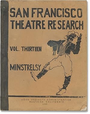 Seller image for San Francisco Theatre Research, Vol. 13: Minstrelsy (First Edition) for sale by Royal Books, Inc., ABAA