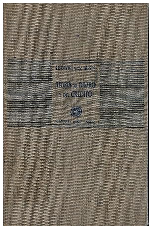 Imagen del vendedor de TEORA DEL DINERO Y DEL CRDITO. 1 ed. espaola. Con sellos y marcas de biblioteca. Trad. Antonio Riao. a la venta por angeles sancha libros