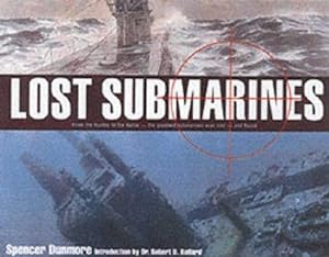 Bild des Verkufers fr Lost Subs: From the "Hunley" to the "Kursk", the Greatest Submarines Ever Lost - and Found zum Verkauf von WeBuyBooks