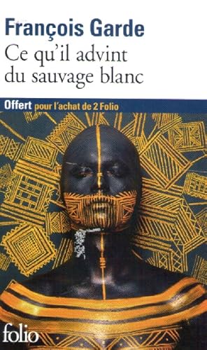 Imagen del vendedor de Ce qu'il advint du sauvage blanc a la venta por books-livres11.com