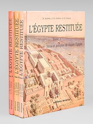 Bild des Verkufers fr L'Egypte restitue (3 Tomes - Complet) Tome 1 : Sites et temples de Haute-Egypte. De l'apoge de la civllisation pharaonique  l'poque grco-romaine ; Tome 2 : Sites et temples des dserts ; Tome 3 : Sites, temples et pyramides de Moyenne et Basse-Egypte. De la naissance de la civilisation pharaonique  l'poque grco-romaine zum Verkauf von Librairie du Cardinal