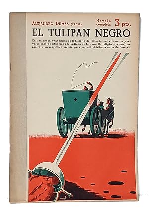 Imagen del vendedor de El tulipn negro. Novela completa. a la venta por Librera Berceo (Libros Antiguos)