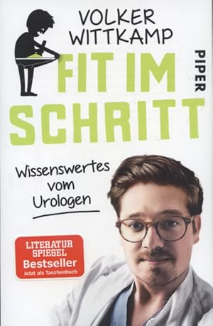 Fit im Schritt : Wissenswertes vom Urologen. ; mit 26 Illustrationen von Martina Frank / Piper ; ...