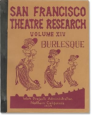 Seller image for San Francisco Theatre Research, Vol. 14: Burlesque (First Edition) for sale by Royal Books, Inc., ABAA