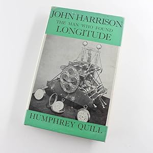 Immagine del venditore per John Harrison The Man Who Found Longitude 1966 First Edition. book by Humphrey Quill venduto da West Cove UK