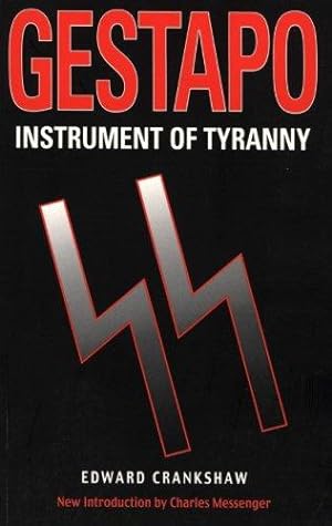 Bild des Verkufers fr Gestapo: Instrument of Tyranny (Greenhill Military Paperback) zum Verkauf von WeBuyBooks