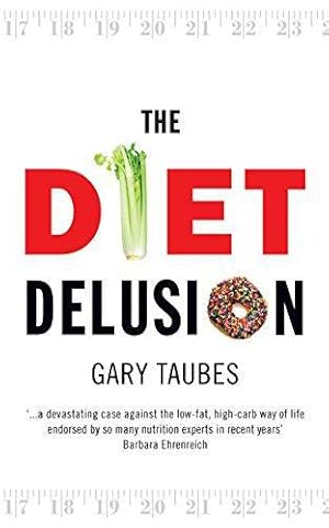 Seller image for The Diet Delusion for sale by WeBuyBooks