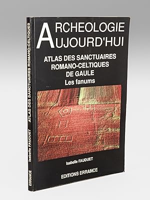 Immagine del venditore per Atlas des sanctuaires romano-celtiques de Gaule. Les fanums. venduto da Librairie du Cardinal