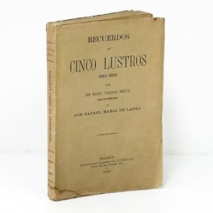 Imagen del vendedor de Recuerdos de cinco lustros, 1843-1868. Prlogo de Rafael Mara de Labra. a la venta por Librera Berceo (Libros Antiguos)