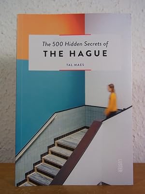 Bild des Verkufers fr The 500 Hidden Secrets of The Hague zum Verkauf von Antiquariat Weber