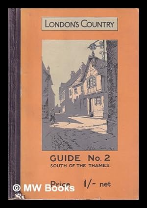 Imagen del vendedor de London's country. Guide No. 2 By road, stream and fieldpath - South of the Thames a la venta por MW Books Ltd.