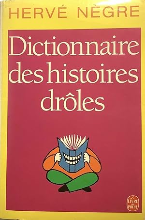 Image du vendeur pour Dictionnaire des histoires drles mis en vente par Dmons et Merveilles