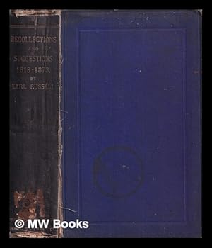 Seller image for Recollections and suggestions, 1813-1873 / John Earl Russell for sale by MW Books Ltd.
