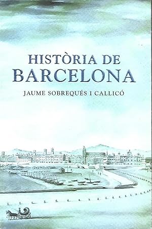 Seller image for HISTRIA DE BARCELONA for sale by LLIBRERIA TECNICA