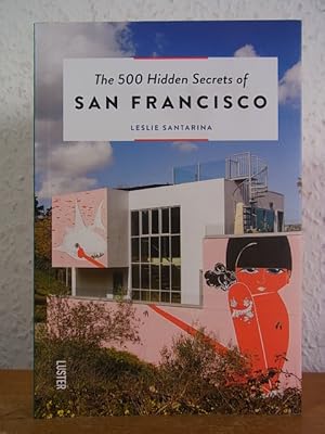 Imagen del vendedor de The 500 Hidden Secrets of San Francisco a la venta por Antiquariat Weber