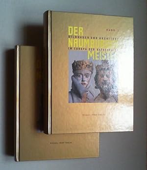 Der Naumburger Meister. Bildhauer und Architekt im Europa der Kathedralen. Ausstellungskatalog im...