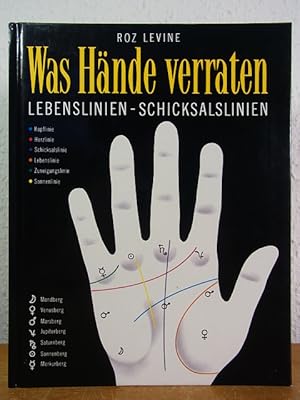 Seller image for Was Hnde verraten. Lebenslinien - Schicksalslinien for sale by Antiquariat Weber