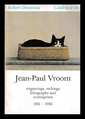 Seller image for Jean-Paul Vroom : engravings, etchings, lithographs and screenprints 1941-1982 for sale by MW Books Ltd.