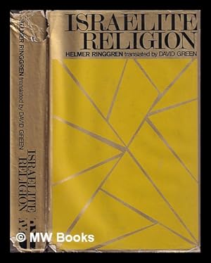 Imagen del vendedor de Israelite religion / Helmer Ringgren ; translated by David E. Green a la venta por MW Books Ltd.