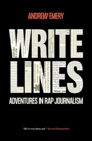 Image du vendeur pour Write Lines : Adventures in Rap Journalism mis en vente par GreatBookPrices
