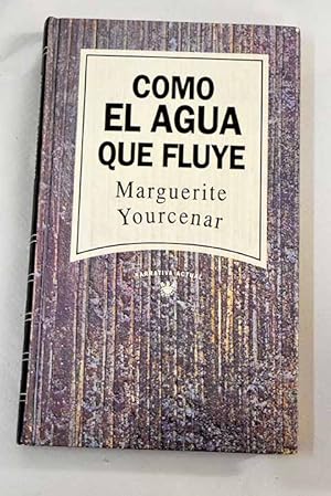 Como el agua que fluye