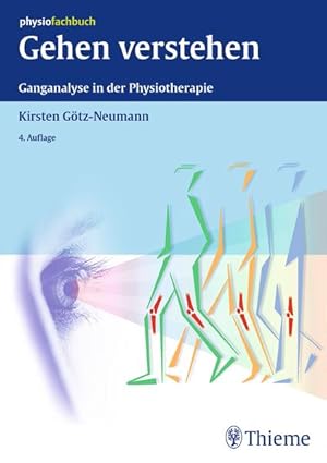 Bild des Verkufers fr Gehen verstehen: Ganganalyse in der Physiotherapie (Physiofachbuch) zum Verkauf von buchlando-buchankauf