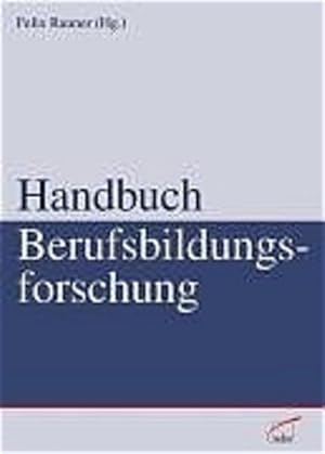 Imagen del vendedor de Handbuch der Berufsbildungsforschung. a la venta por Antiquariat Thomas Haker GmbH & Co. KG