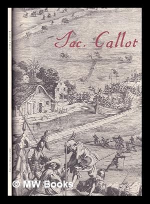 Imagen del vendedor de Jacques Callot : Nancy 1592-1635 : [catalogue of an exhibition 24th November - 18th December 1992 a la venta por MW Books Ltd.