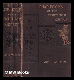 Bild des Verkufers fr Chap-books of the eighteenth century zum Verkauf von MW Books Ltd.