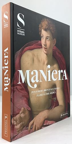 Imagen del vendedor de Maniera. Pontormo, Bronzino und das Florenz der Medici. Mit Beitrgen von Hans Aurenhammer u. a. a la venta por Antiquariat Heiner Henke