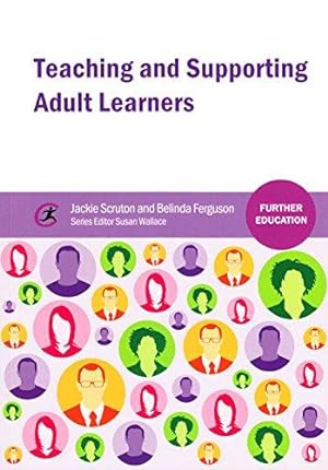 Bild des Verkufers fr Teaching and Supporting Adult Learners (Further Education) zum Verkauf von WeBuyBooks