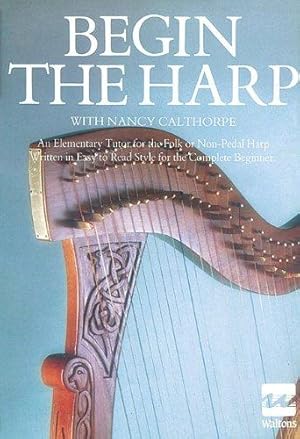 Bild des Verkufers fr Begin the Harp zum Verkauf von WeBuyBooks